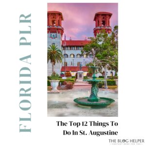 Top 12 Things St. Augustine