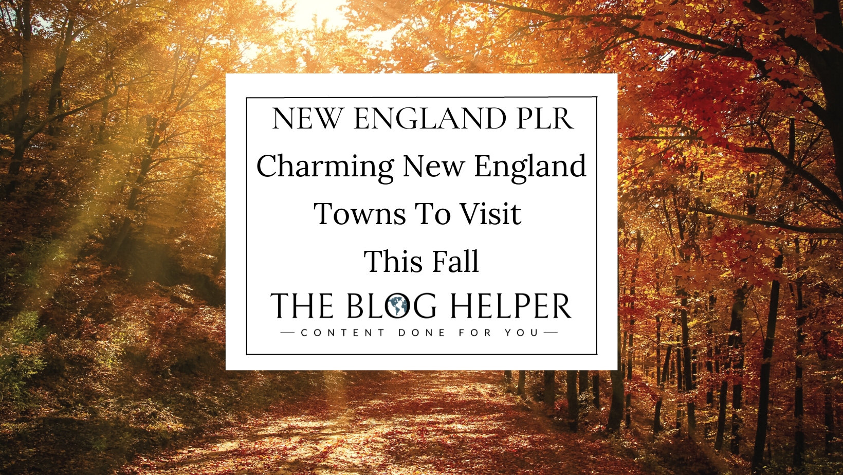 Charming New England Towns To Visit This Fall